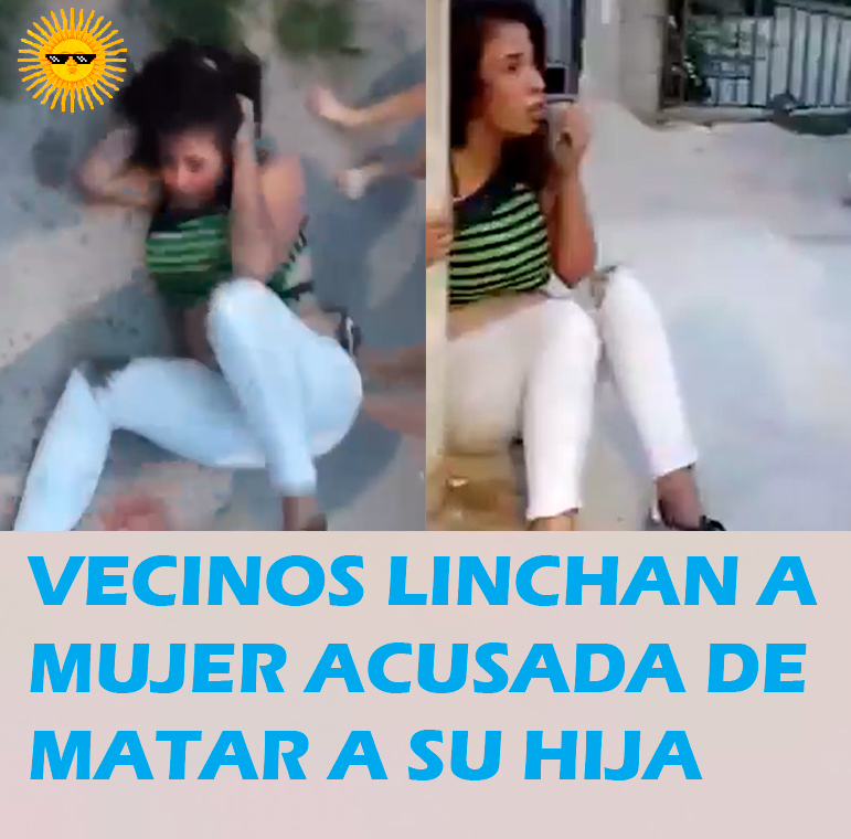 VECINOS LINCHAN A MUJER ACUSADA DE MATAR A SU&nbsp;HIJA