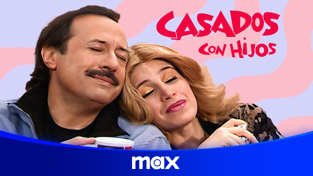 ‘Casados con Hijos’ llega a&nbsp;Max